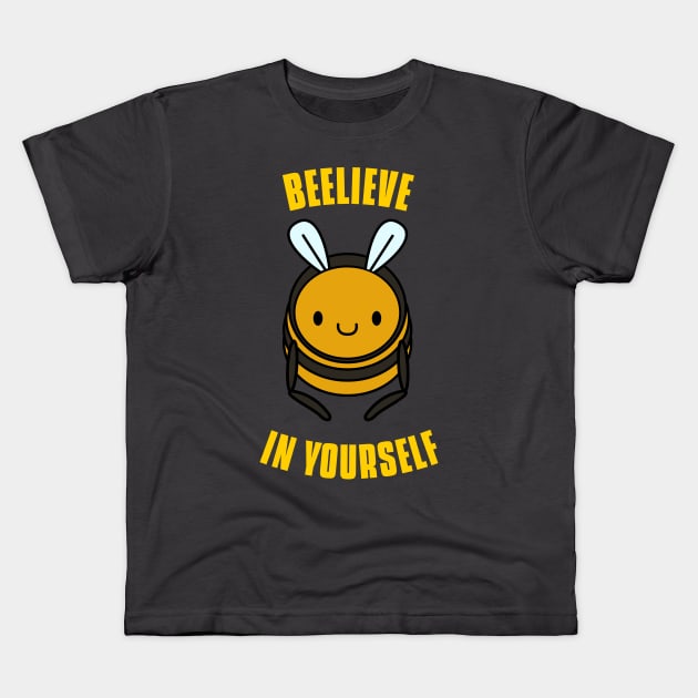 Believe in yourself Kids T-Shirt by Aversome